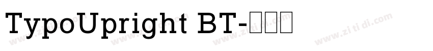 TypoUpright BT字体转换